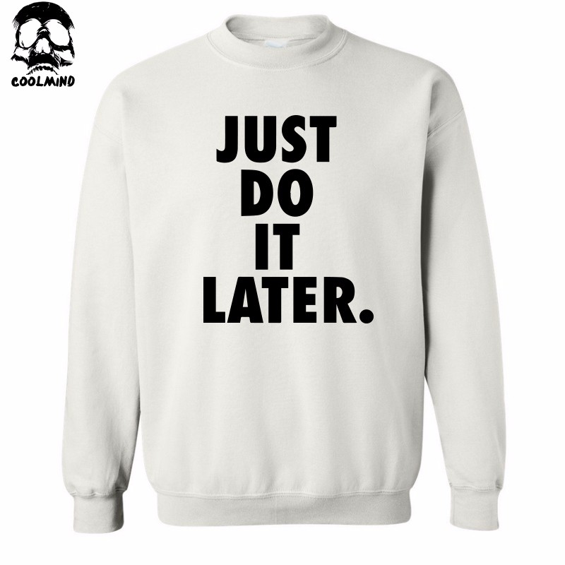 top-quality-cotton-blend-just-do-it-later-print-men-hoodies-crewneck-mens-hoodies-and-sweatshirts-20-32722458359
